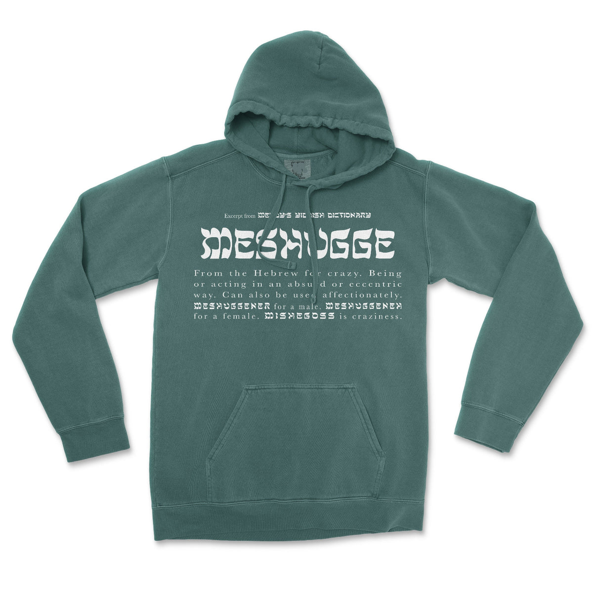 Meshugge definition green hoodie product picture