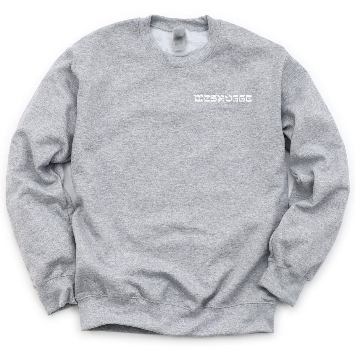 'Meshugge' Grey Sweatshirt - Sweatshirts - Meshugge