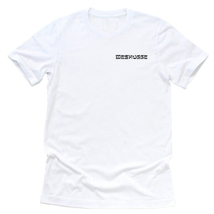 'Meshugge' T-Shirt - White T-Shirts - Meshugge